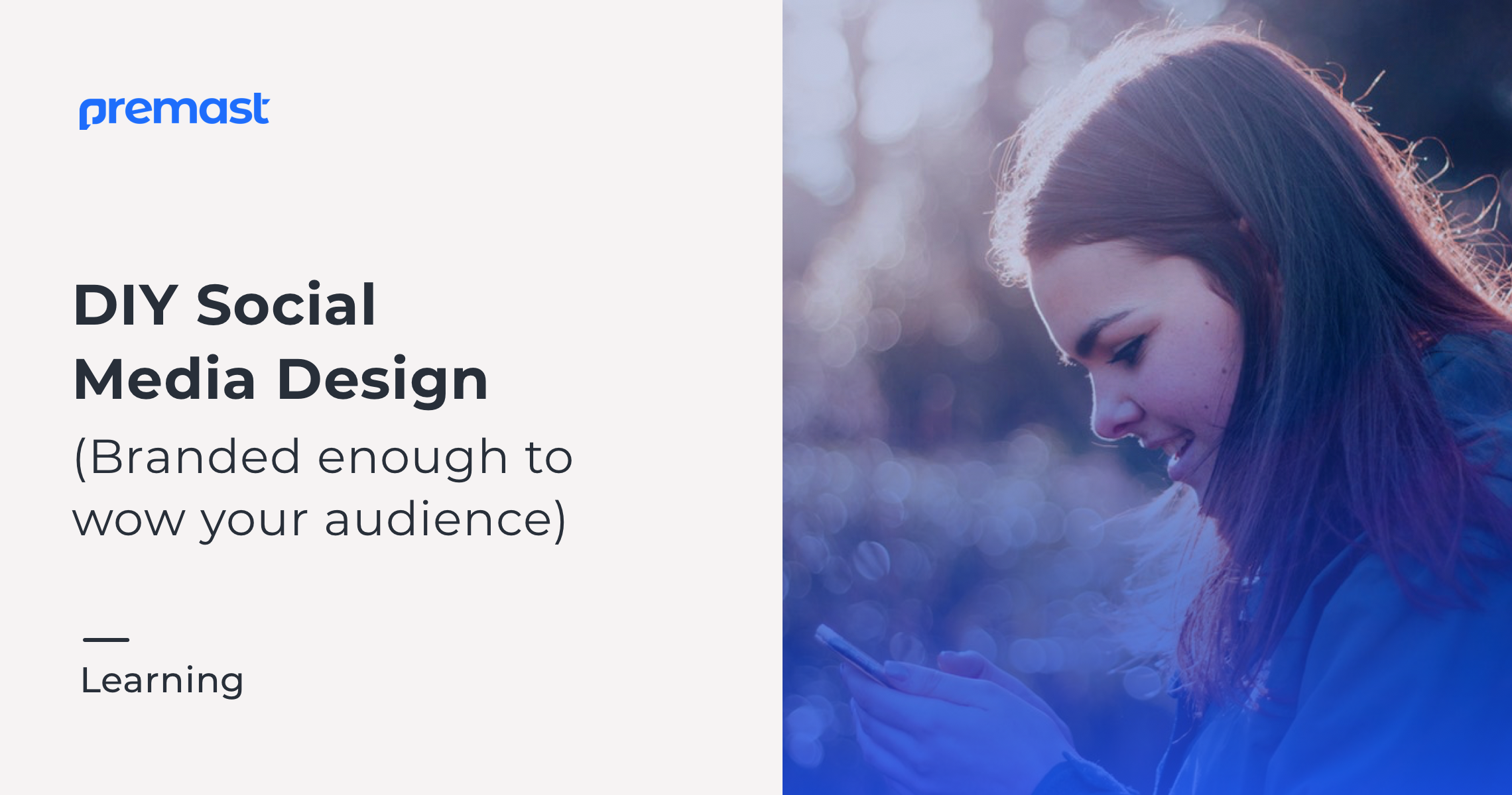 diy-social-media-design-branded-enough-to-wow-your-audience-premast