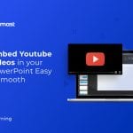 Embed a YouTube Video in Your Presentation Easy and Smooth<