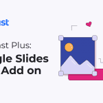 Premast Plus: Google Slides New Add On. All you need to know!<