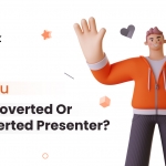Are you an Introverted or Extroverted Presenter?<