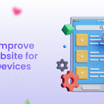 How to Improve Your Website for Mobile Devices.<