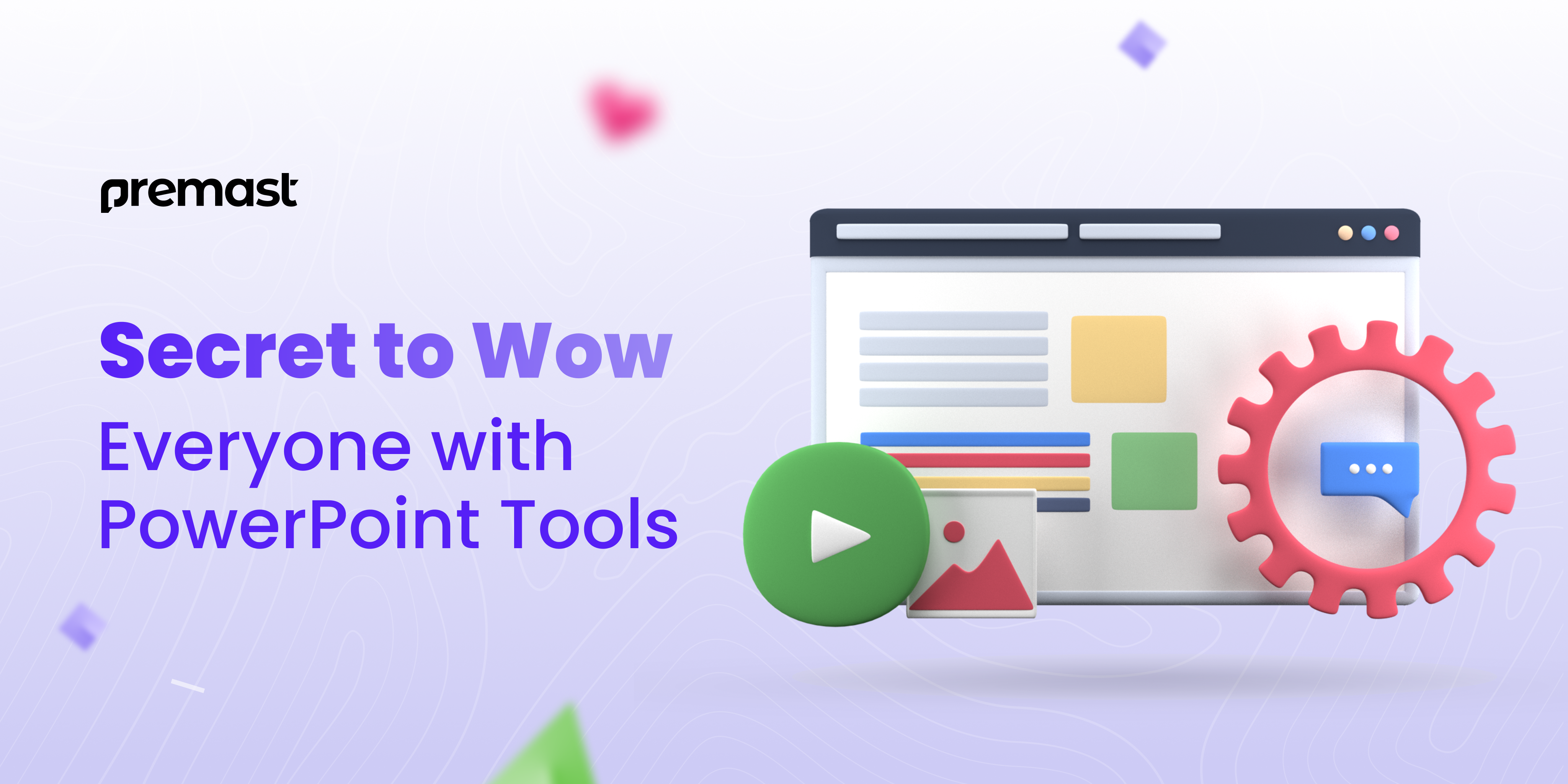 Secret to Wow Everyone with PowerPoint Tools