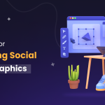 Top Tools for Designing Social Media<
