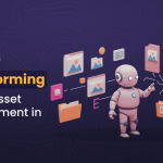 How AI is Transforming Digital Asset Management in 2025<