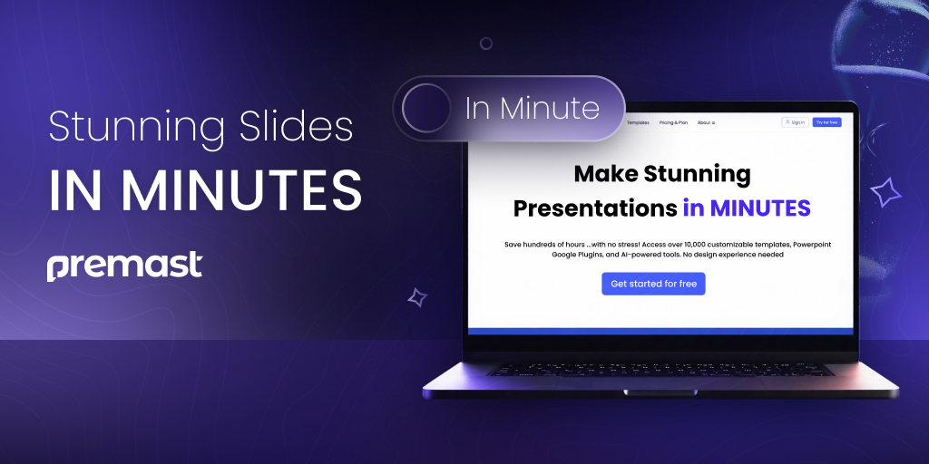 Stunning Slides in Minutes