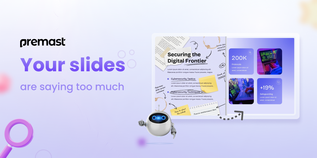 Your slides are saying too much