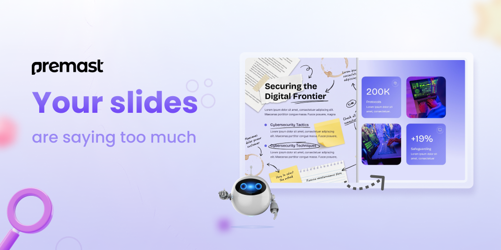 Your slides are saying too much