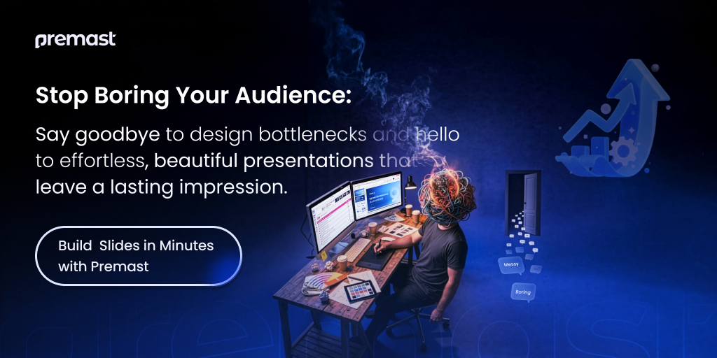 Stop Boring Your Audience: Build Stunning Slides in Minutes with Premast